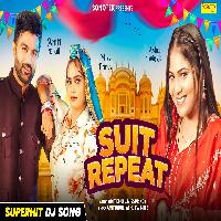 Suit Repeat Amit Dhull Ft Miss Princy New Haryanvi Dj Songs 2025 By Amit Dhull,Ashu Twinkle Poster